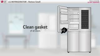 [LG Refrigerator] - Rotten Smell