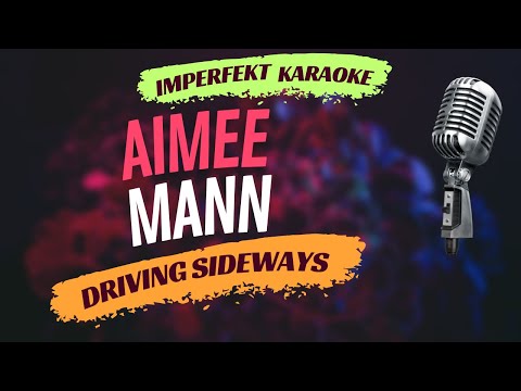 Driving Sideways - Aimee Mann