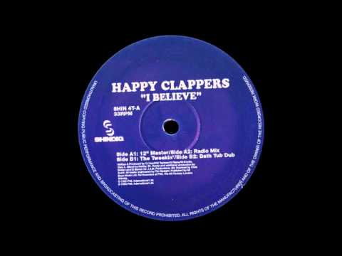 Happy Clappers - I Believe (12" Master) [1995]