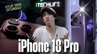 Lupakan iPhone 17 Pro! Ini 3 Perubahan PENTING iPhone 18 Pro 🔥