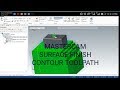 Surface Finish Contour Toolpath Mastercam 2017