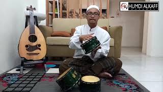 Download lagu Tutorial pukulan hajir marawis part 2 mirwas suara 2 makhroj - Humdi Alkaff - Ahbaabul Mukhtar mp3 Download lagu Tutorial pukulan hajir marawis part 2 mirwas suara 2 makhroj - Humdi Alkaff - Ahbaabul Mukhtar mp3