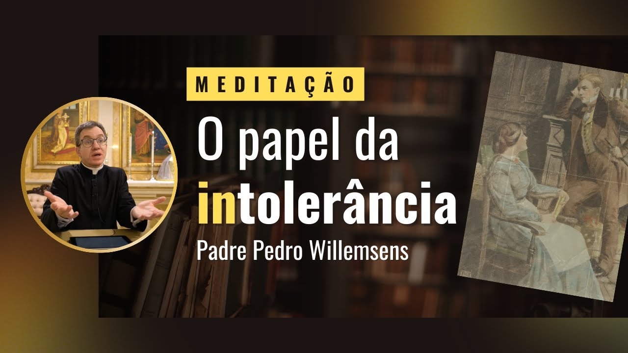 O papel da intolerância