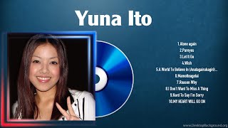 Download lagu Yuna Ito Best Hits ~ Yuna Ito 2024 mp3