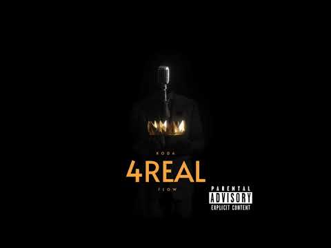 Koda Flow - 4Real (Official Audio )