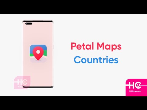 Huawei Petal Maps countries [List]
