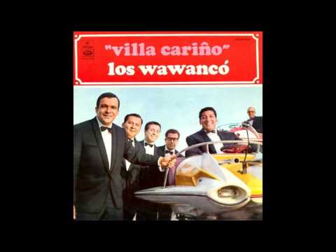VILLA CARIÑO  -  LOS WAWANCÓ (1967)