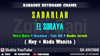 Download lagu SADARLAH EL SURAYA KARAOKE QASIDAH KN7000 mp3 Download lagu SADARLAH EL SURAYA KARAOKE QASIDAH KN7000 mp3
