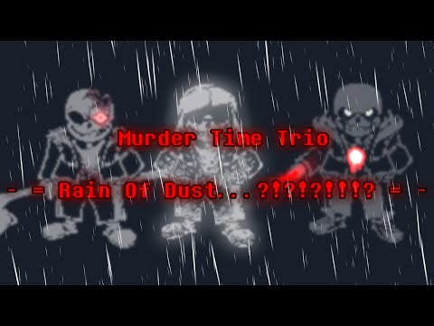 【Animated OST】 Murder Time Trio : Rain Of Dust...?!?!?!!!? 【2.1K Subs special 3/Bouns】