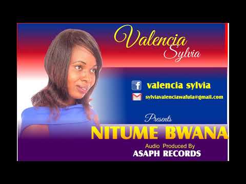 Nitume Bwana by Valencia Sylvia Official Audio