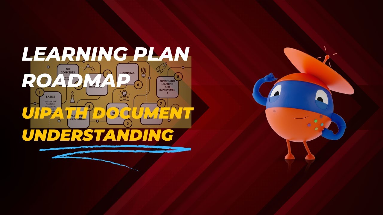 Learning Plan Roadmap for UiPath Document Understanding