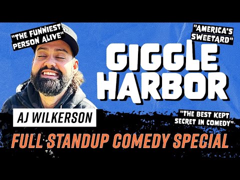 AJ WILKERSON: GIGGLE HARBOR | Full Comedy Special