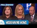 Misbehaving Moms FULL EPISODE Dr Phil