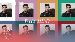 Nieman - Why Him? feat. Moira Dela Torre | Official Audio | Nieman