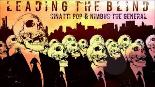 Sinatti Pop - Leading The Blind ft Nimbus The General (Audio)