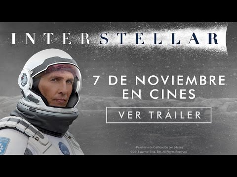 Interstellar - Tráiler final en español HD