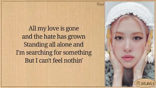 ROSÉ - Gone (Acoustic Ver) Lyrics  sea of hope