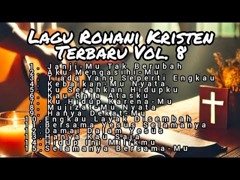 Lagu Rohani Kristen Saat Teduh Vol. 8