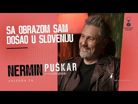 Želja mi je da zapjevam sa "Atomskim skloništem" - Nermin Puškar - Soundtrack vremena - E56