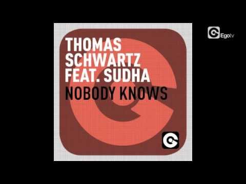 THOMAS SCHWARTZ FT SUDHA - Nobody Knows (Fausto Fanizza And Thomas Schwartz Mix)