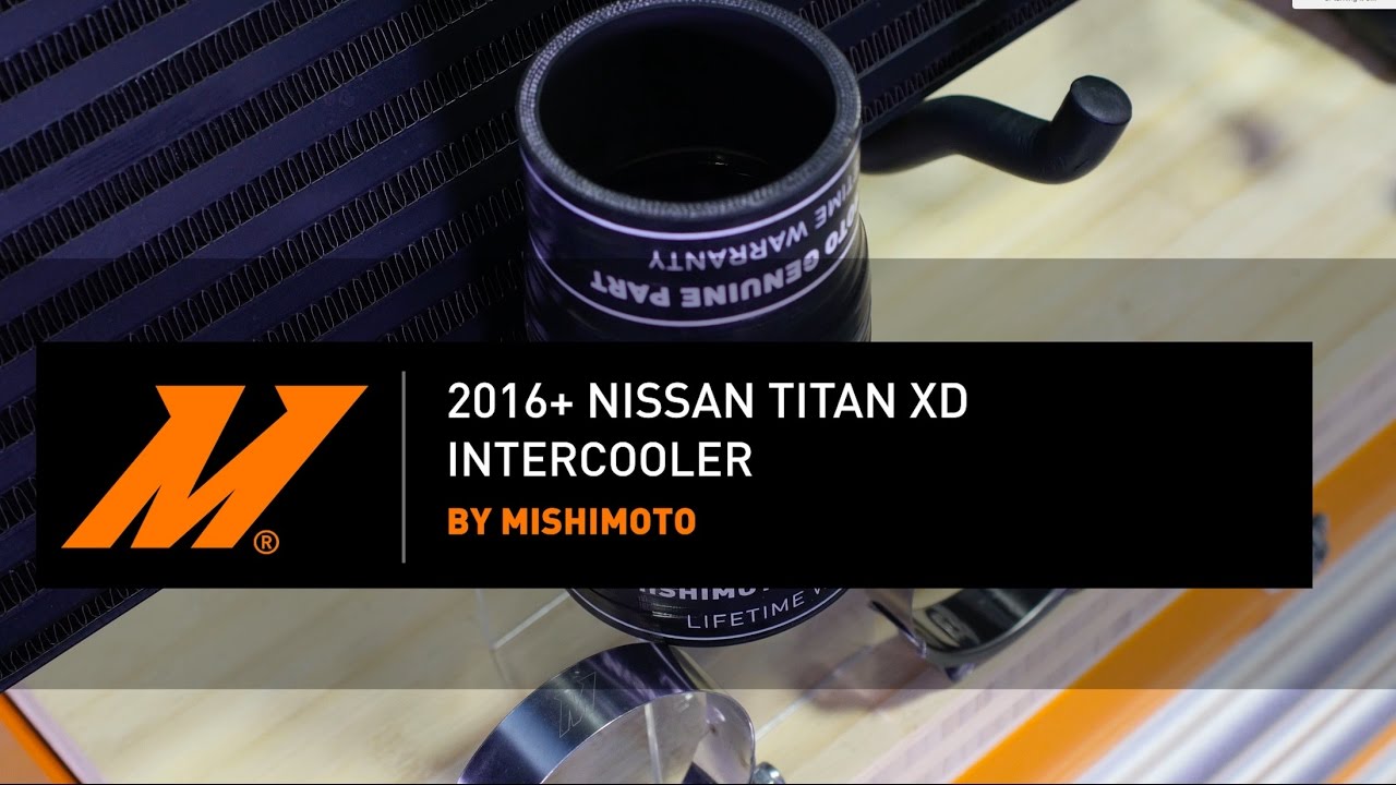2016-2019 Nissan Titan XD 5.0L Cummins Intercooler Installation Guide by Mishimoto