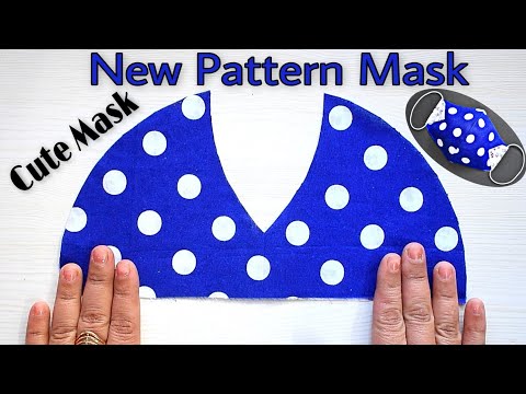Very Easy New Style Cute Mask - Face Mask Sewing Tutorial - New Pattern Mask - No Fog On Glasses