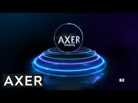AXER Dreaming - Feat D. D. M