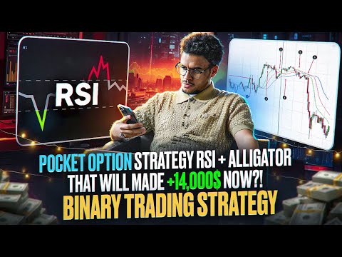 POCKET OPTION STRATEGY RSI + ALLIGATOR THAT WILL MADE +14,000$ NOW?! | BINARY TRADING STRATEGY
