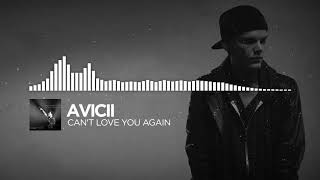 Avicii - Can&#39;t Love You Again ft. Tom Odell
