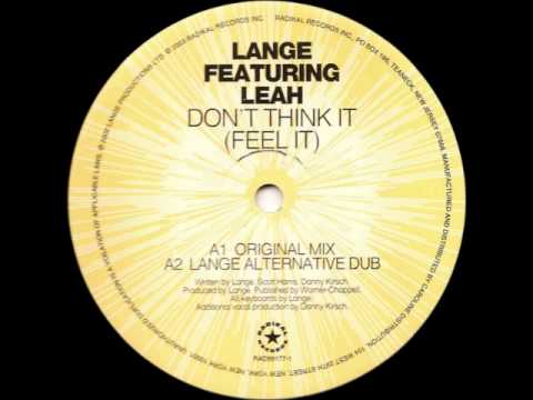 Lange feat. Leah - Don't Think It (Feel It) (Original Mix)
