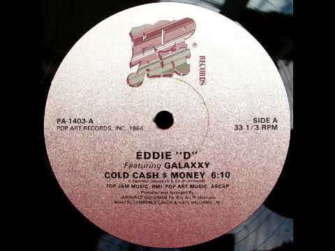 Eddie 'D' Featuring Galaxxy - Cold Cash $ Money