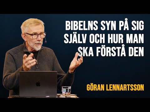 Bibelns syn på sig själv och hur man ska förstå den | Göran Lennartsson (Filadelfia Onsdag)