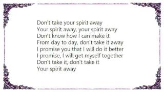 Deitrick Haddon - Don&#39;t Take Your Spirit Away Lyrics