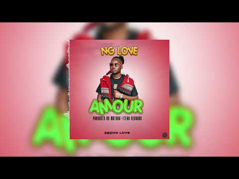 NG Love - Amour (Official Audio)