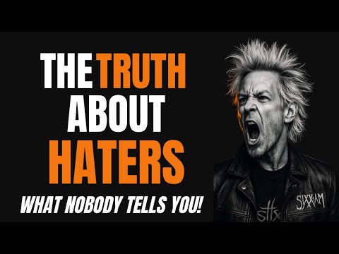 The TRUTH About HATERS | What Nobody Tells You!