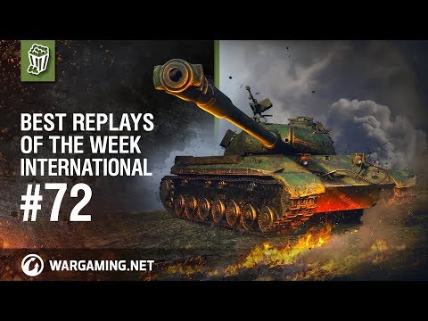 World of Tanks - Best Replays of the Week International #72
