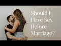 Should I Have Sex Before Marriage