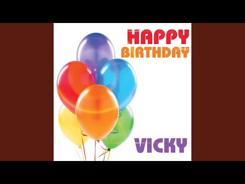 Happy Birthday Vicky