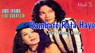 Download lagu RAMBATE RATA HAYO [versi lama] | Rhoma Irama & Elvy Sukaesih mp3
