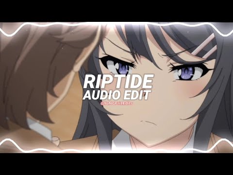 riptide - vance joy [edit audio]