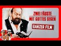 Padre Speranza Zwei Fäuste Mit Gottes Segen Bud Spencer Ganzer Film Kostenlos