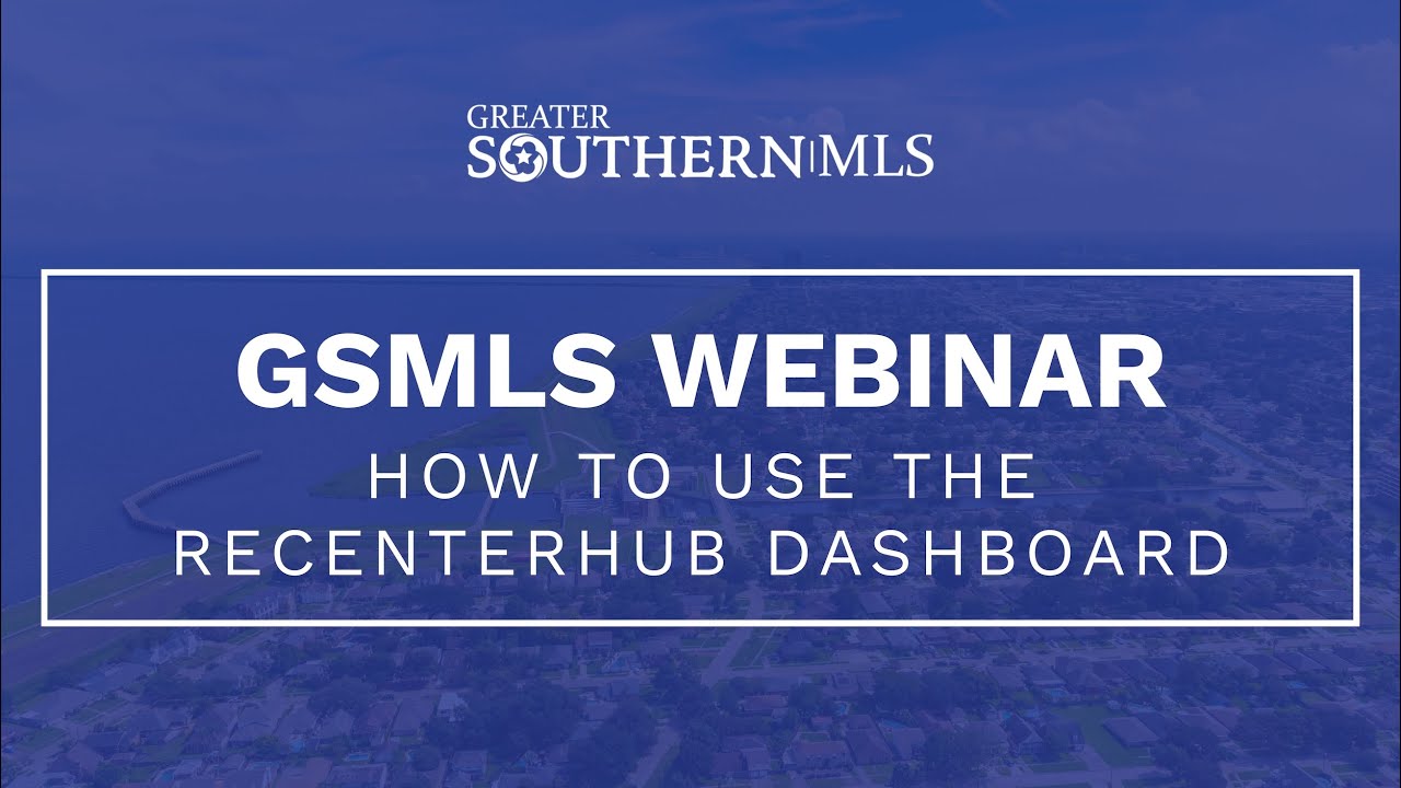 WEBINAR: How to Use the REcenterhub Dashboard