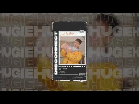 [FREE] «Disconnect» ROCKET x Wheezy Type Beat (prod. Hugie)
