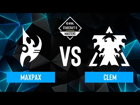 MaxPax vs. Clem - ESL SC2 Masters: Spring 2024 Europe Regionals - Playoffs