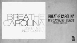 Breathe Carolina - You Wish (Interlude)