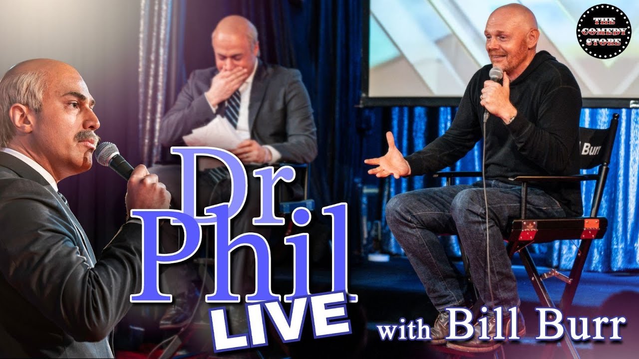 Dr. Phil LIVE! with Bill Burr (He's Back!) | Adam Ray Comedy @BillBurrOfficial