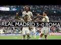 REAL MADRID 3-0 ROMA #UCL HIGHLIGHTS