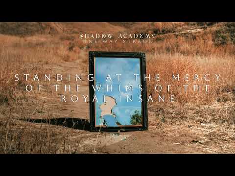 Shadow Academy - One Way Mirror feat. Griffin Taylor (Official Lyric Video)