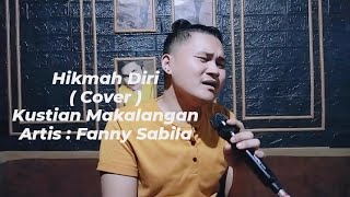 Download lagu HIKMAH DIRI ( fanny sabila ) cover KUSTIAN MAKALANGAN mp3