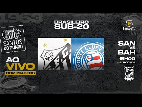 🔴 AO VIVO COM IMAGENS: SANTOS 2 x 2 BAHIA | BRASILEIRO SUB-20 (27/04/23)